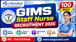 GIMS Staff Nurse Recruitment 2026 online application for 100 posts
