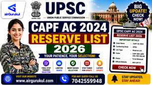 UPSC CAPF AC 2024 Reserve List 2026 PDF and final result details