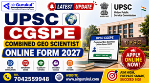 UPSC CGSPE Combined Geo Scientist Online Form 2027 for 127 Posts