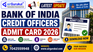 Bank of India Credit Officers Admit Card 2026 Download for 779 Credit Officer Posts