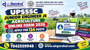UPSSSC Junior Engineer Agriculture Online Form 2026 for 134 Posts