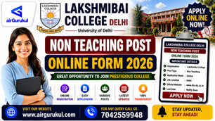 Lakshmibai College Delhi Non Teaching Post Online Form 2026 recruitment notification
