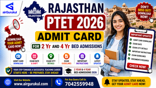 Rajasthan PTET 2026 Admit Card download for 2 Year and 4 Year B.Ed admissions
