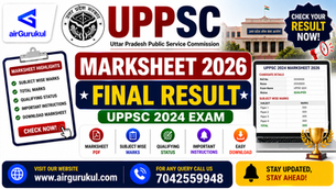 UPPSC 2024 Marksheet 2026 Final Result and Marks Download