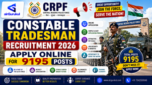 CRPF Constable Tradesman Recruitment 2026 notification for 9195 posts