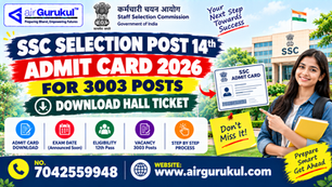 SSC Selection Post 14th Admit Card 2026 for 3003 Posts