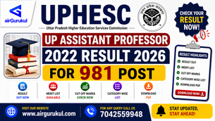 UPHESC UP Assistant Professor 2022 Result 2026 released for 981 vacancies
