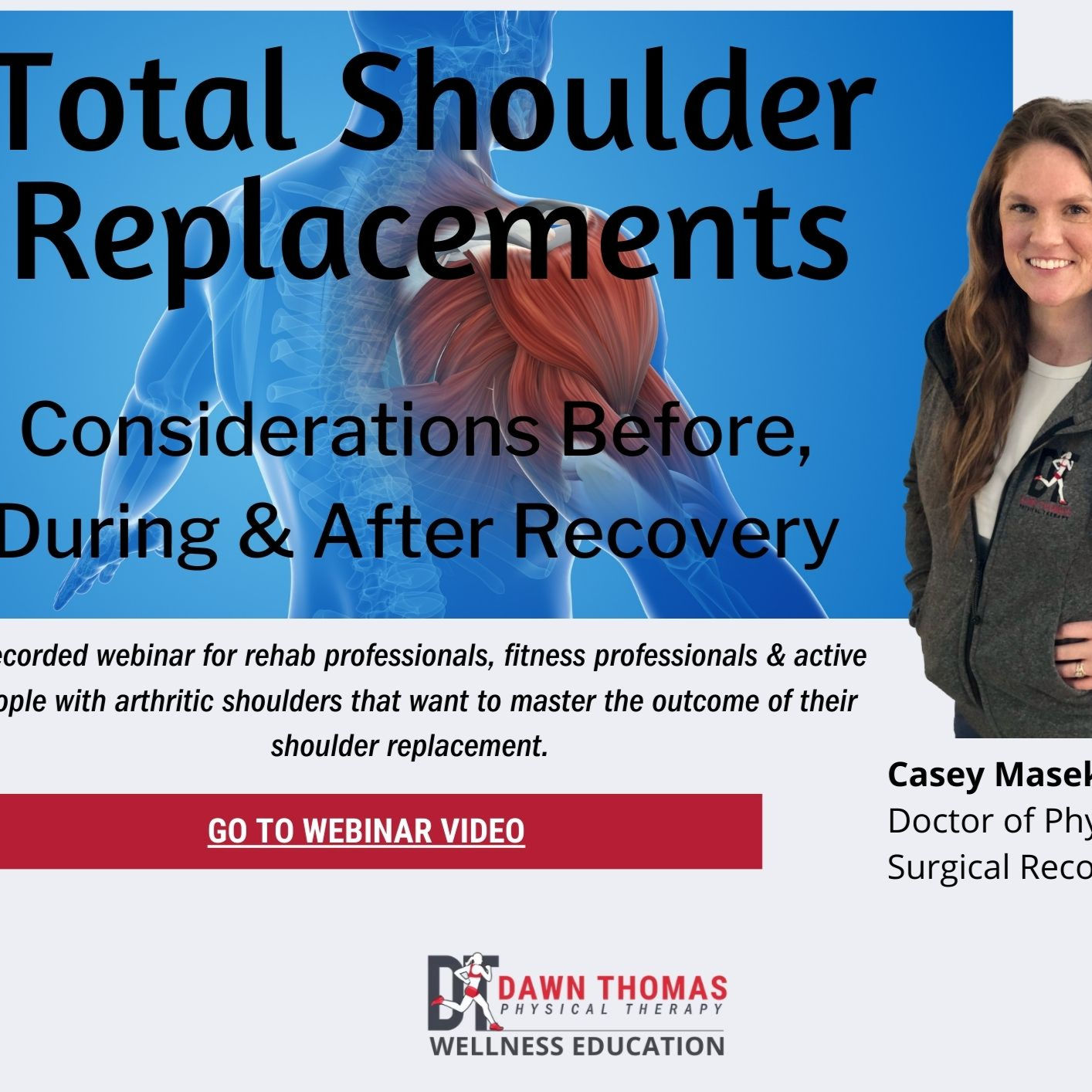 Total Shoulder Replacements Webinar