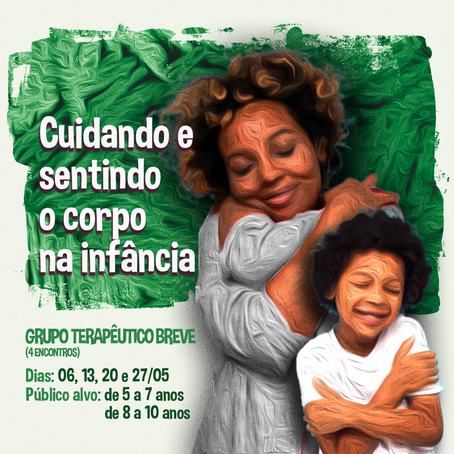 Cuidando e sentindo o corpo na infância