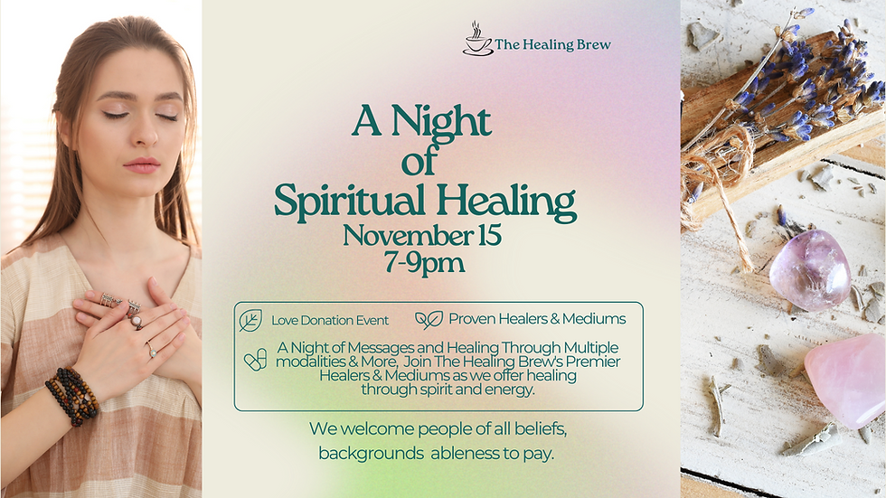 ~ A Night of Spiritual Healing ~