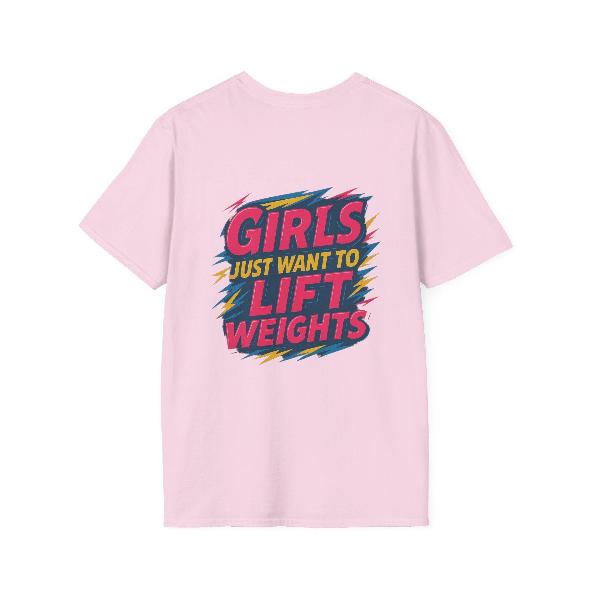 Girls Just Want to Lift Weights T-Shirt