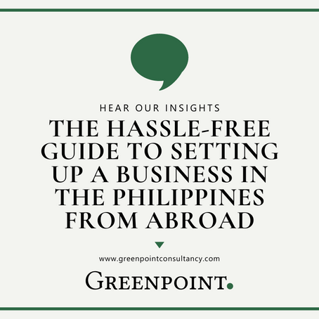 The Hassle-free Guide to Setting Up a Business in the Philippines from Abroad