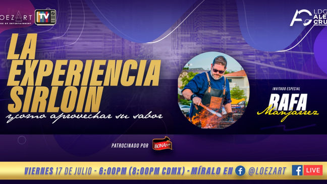 ⏩ LA EXPERIENCIA DEL SIRLOIN, Y COMO APROVECHAR SU SABOR 🔴 CON EL CHEF RAFA MANJARREZ 🔴 VIERNES 17