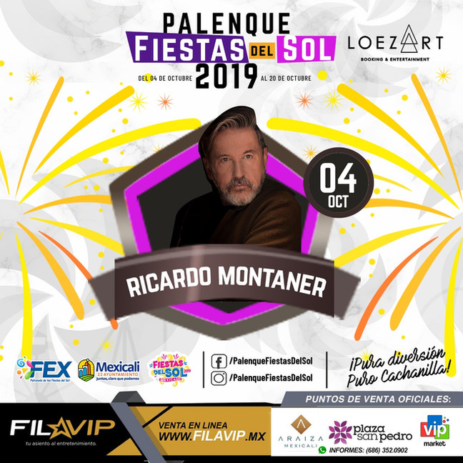⏩ RICARDO MONTANER 🔴 4 DE OCTUBRE🔴 PALENQUE 🔴 FIESTAS DEL SOL 🔴 MEXICALI 💯 #bookingloezart