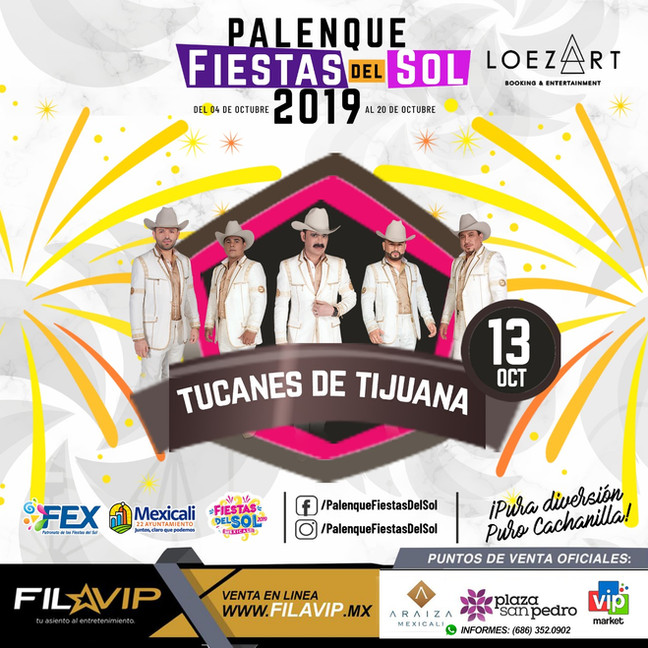 ⏩ TUCANES DE TIJUANA 🔴 13 DE OCTUBRE🔴 PALENQUE 🔴 FIESTAS DEL SOL 🔴 MEXICALI 💯 #bookingloezart