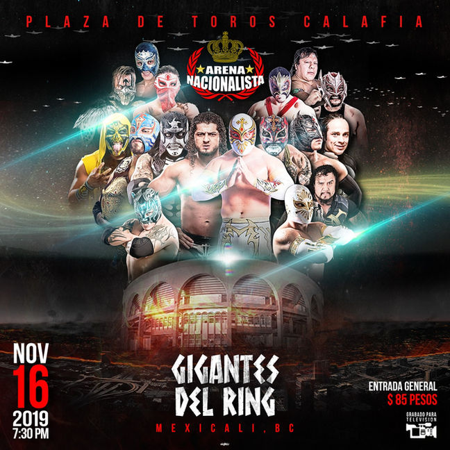 ⏩ GIGANTES DEL RING 🔴 16 DE NOVIEMBRE 🔴 PLAZA DE TOROS CALÁFIA 🔴 MEXICALI💯 #eventosloezart #zo