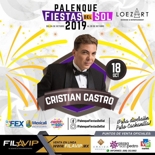 ⏩ CRISTIAN CASTRO 🔴 18 DE OCTUBRE🔴 PALENQUE 🔴 FIESTAS DEL SOL 🔴 MEXICALI 💯 #bookingloezart