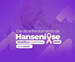 Dia de enfrentamento da hanseníase: 50 frases para conscientizar e combater o preconceito