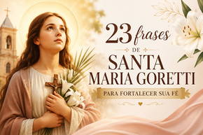 23 frases de Santa Maria Goretti para fortalecer sua fé