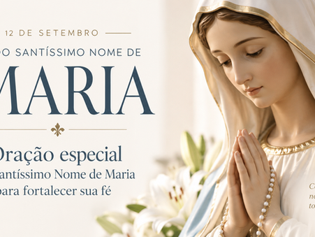 Oração ao Santíssimo Nome de Maria para fortalecer sua fé