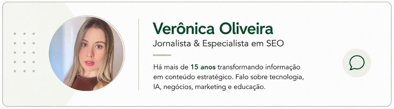 Foto de perfil de Verônica Oliveira, jornalista e especialista em SEO, com texto sobre 15 anos e ícone de chat.