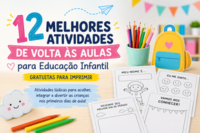 12 melhores atividades de Volta às Aulas para Educação Infantil