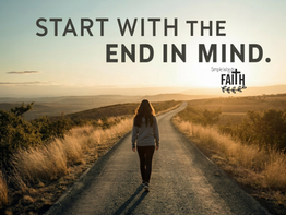 Woman walks down a winding road at sunset with text Start with the end in mind and Simple Words of Faith.