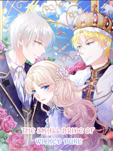 The Small Bride Of Wicked Duke Chapters - 