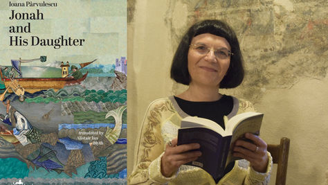 Ioana Pârvulescu's "Jonah and His Daughter"