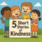 5 Short Stories on Kindness for 5 Year Olds in Hindi pic 1