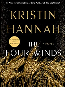 Book Highlight: The Four Winds: A Novel by Kristin Hannah