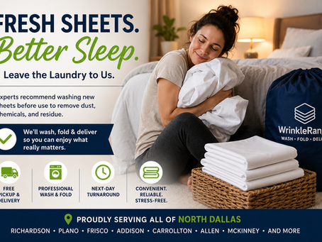 Should You Wash New Sheets Before Using Them? Wash and fold laundry service North Dallas Experts Say Yes.