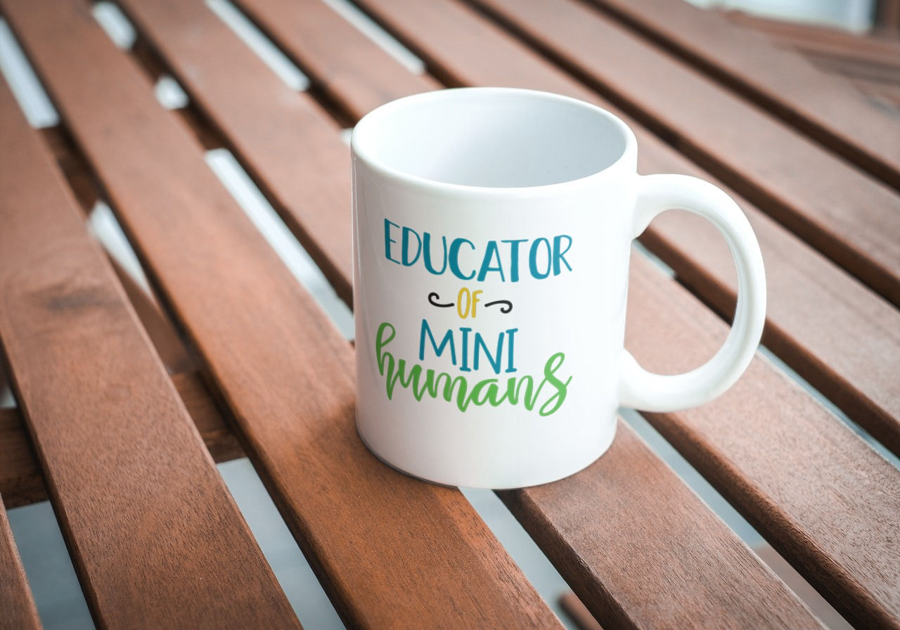 Educator of Mini humans