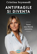 Antifragile si diventa. Verso una libertà autentica.jpg