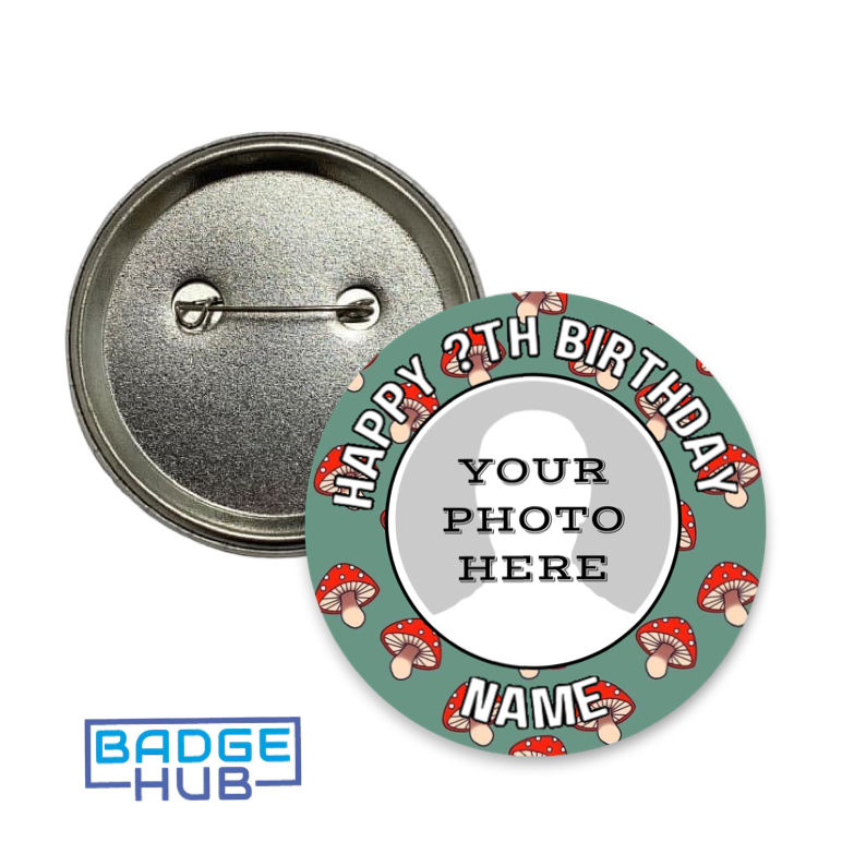 Toadstool mushroom personalised birthday photo 58mm pin badge with name and age