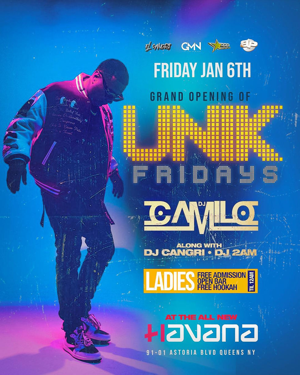 Unik Fridays with DJ Camilo at Havana Blvd
