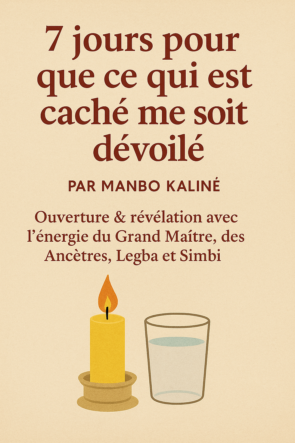 7 jours pour que ce qui est caché me soit dévoilé