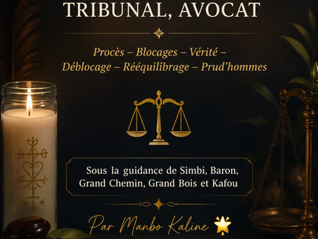 RITUEL D’AFFAIRES DE JUSTICE, TRIBUNAL, AVOCAT
Procès – Blocages – Vérité – Déblocage – Rééquilibrage – Prud’hommes