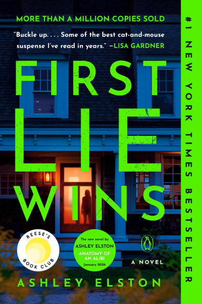 First Lie Wins: Reese's Book Club by Ashley Elston
