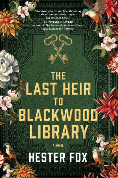 The Last Heir to Blackwood Library by Hester Fox