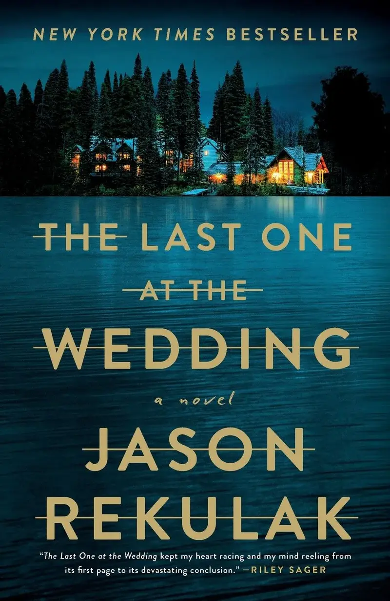 The Last One at the Wedding by Jason Rekulak