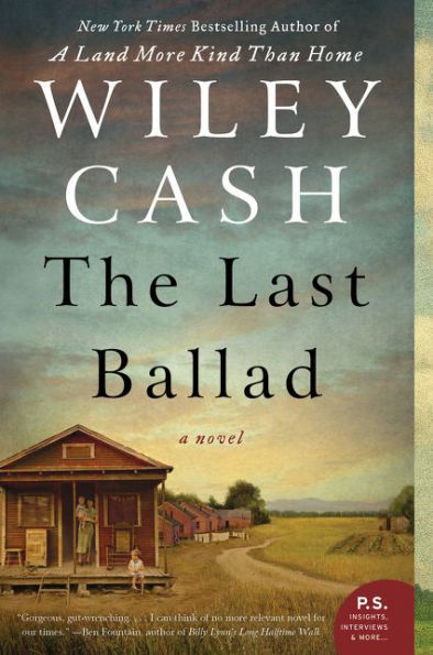 The Last Ballad by Wiley Cash -used