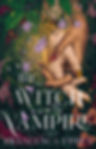 Witch And The Vampire