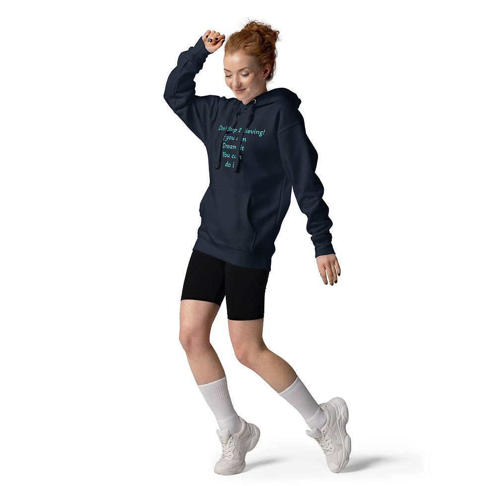 Thumbnail: Unisex Hoodie "Don't stop believing, if you can dream it, you can do it"