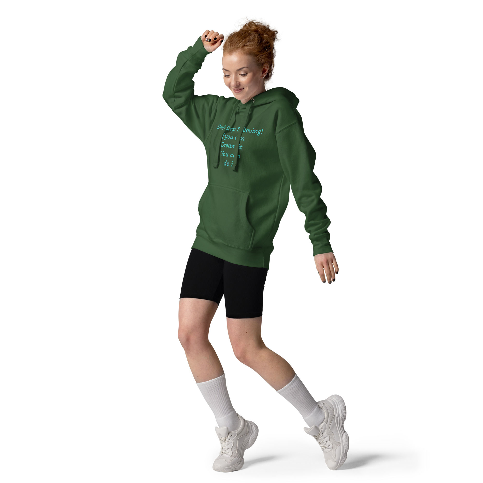 Unisex Hoodie "Don't stop believing, if you can dream it, you can do it"