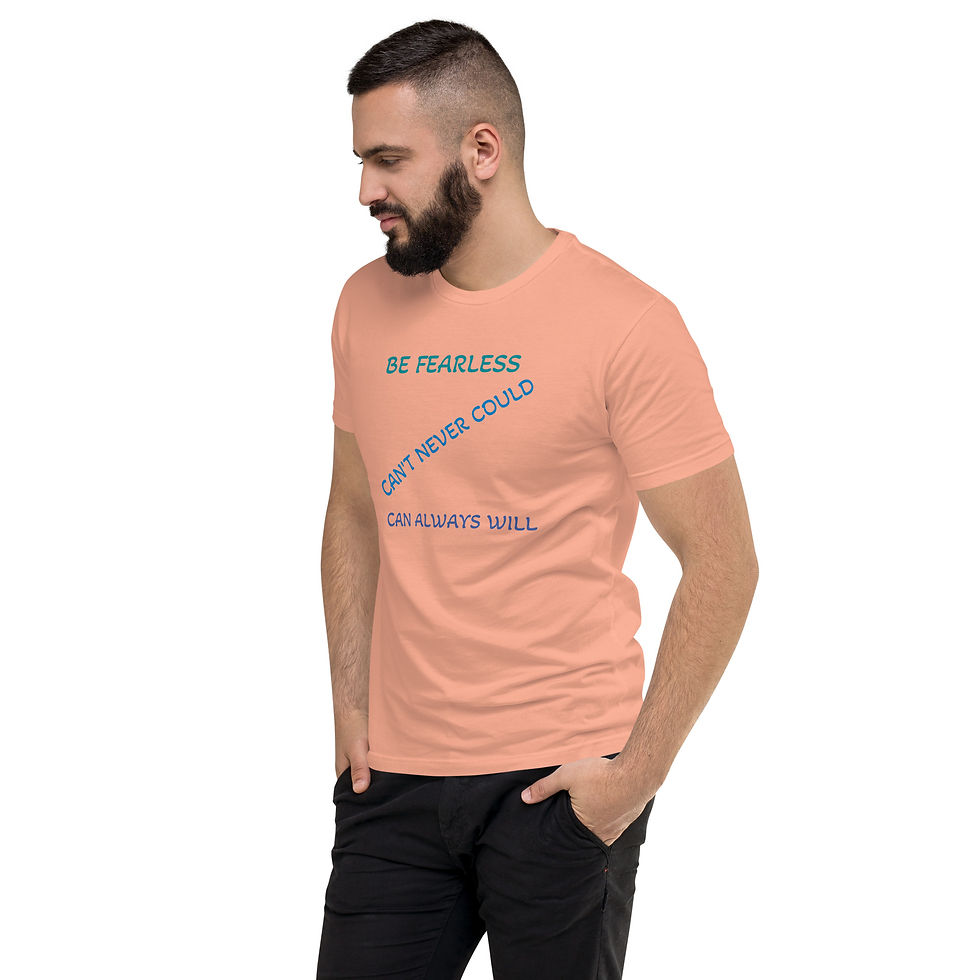 Thumbnail: Short Sleeve T-shirt "Be fearless, can't never could, can always will"