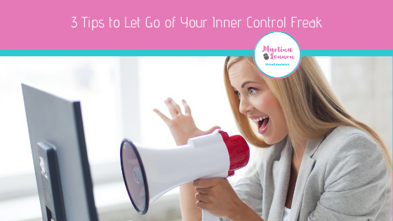 3 Tips to Let Go of Your Inner Control Freak