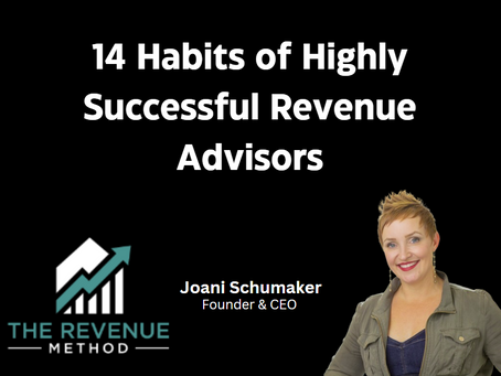 14 Habits of Highly Successful Revenue Advisors