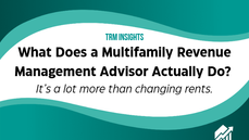 TRM Insights: What does a multifamily revenue management advisor actually do?
