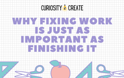 Why Fixing Work Is Just as Important as Finishing It